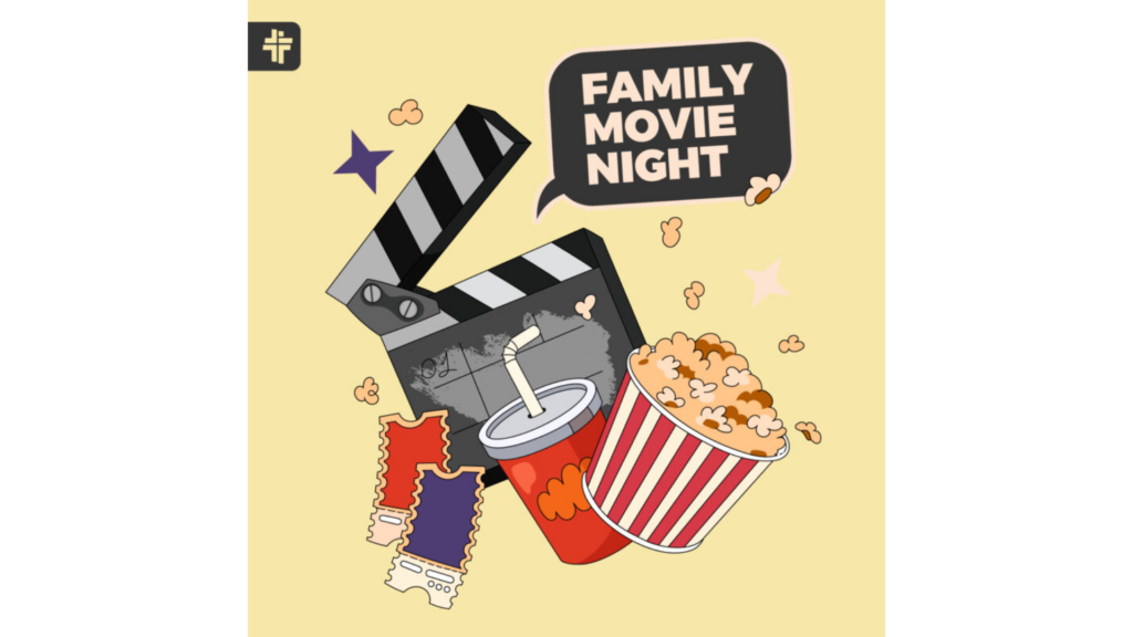 FAMILY NIGHT MOVIE NIGHT IN PERSON EVENT
