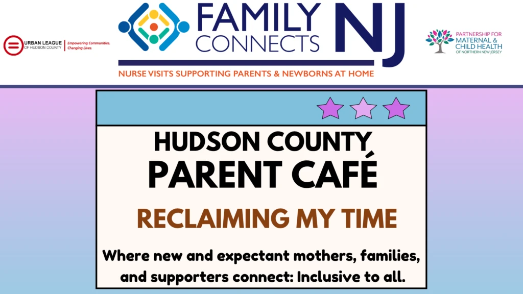 Hudson County Parent Cafe: Reclaiming My Time