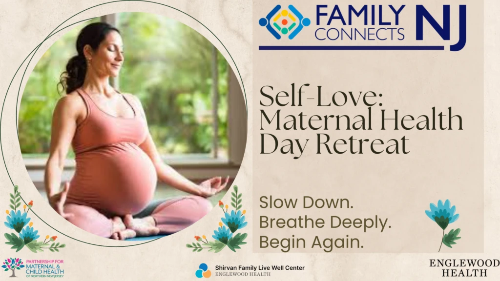 Self-Love: Maternal Health Day Retreat