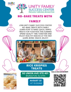 Flyer for Bake With Family, a free parent-and-child activity making no-bake Rice Crispy treats at Unity Family Success Center in Irvington, NJ.